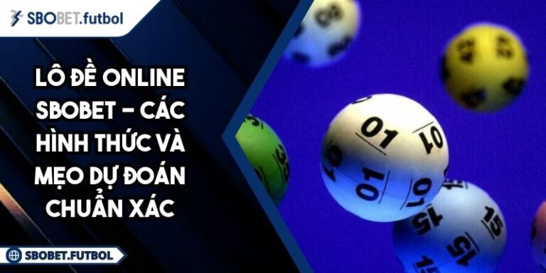 Lô đề online SBOBET